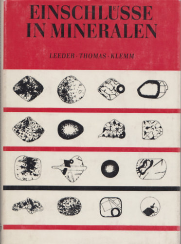 Otto Leeder, Rainer Thomas, Werner Klemm - Einschlsse In Mineralen