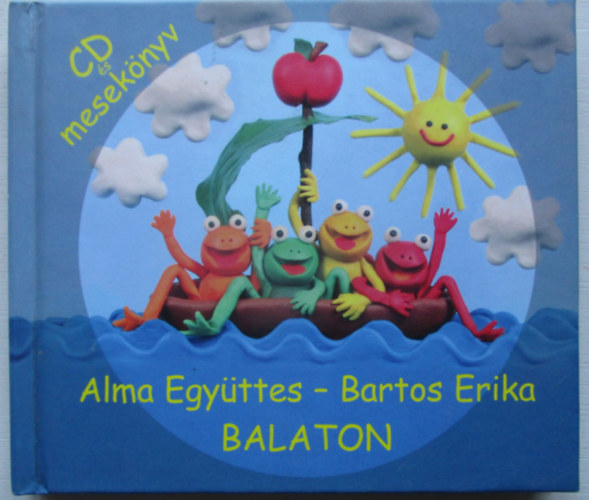 Alma együttes, Bartos Erika - Balaton (CD-melléklet nélkül)