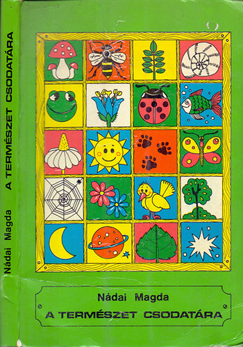 Nádai Magda - A természet csodatára