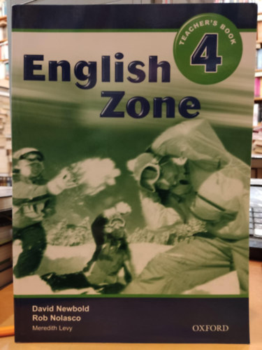David Newbold, Rob Nolasco, Meredith Levy - English Zone Teacher's Book (TB) 4