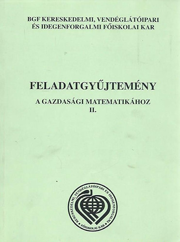 Dr.Cztnyi Csaba (szerk.) - Feladatgyjtemny a gazdasgi matematikhoz II.