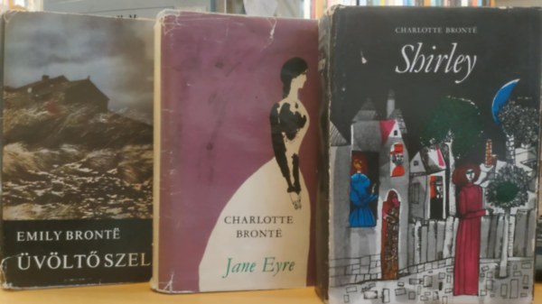Charlotte Bront, Emily Bront - 3 db Bront: Jane Eyre + Shirley + vlt szelek