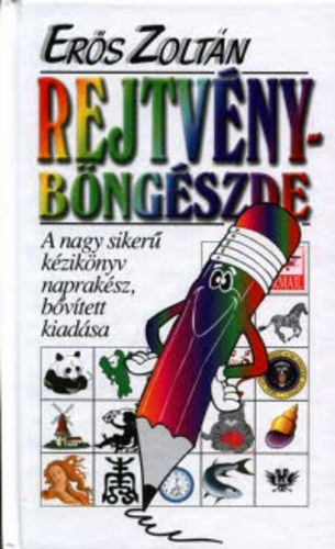 Ers Zoltn - Rejtvnybngszde - A nagy siker kziknyv napraksz, bvtett kiadsa