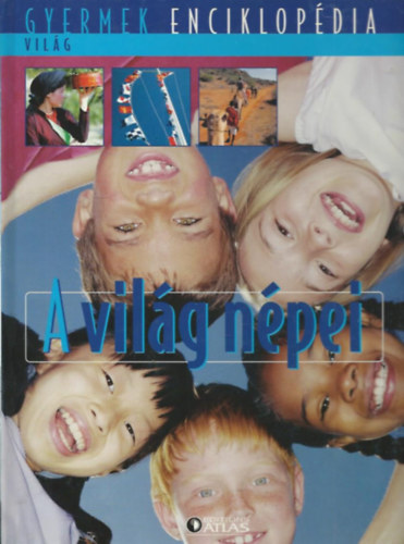 A vilg npei (Gyermek Enciklopdia)