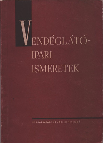 Hajdu; Rzsahegyi; Schnitta; Turs - Vendgltipari ismeretek