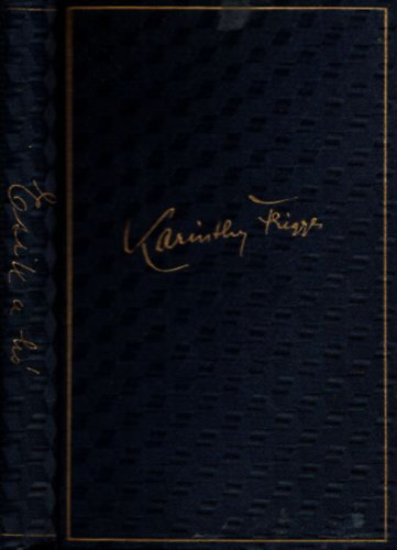 Karinthy Frigyes - Esik a h� (Karinthy Frigyes munk�i IX)- 2. b�v�tett kiad�s