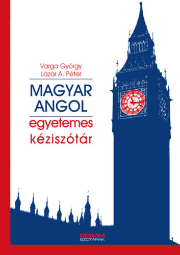 Lázár A. Péter, Varga György - Magyar-angol Egyetemes Kéziszótár