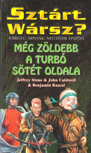 Stone-Caldwell-Rascal - Sztrt Wrsz?-Mg zldebb a turb stt oldala