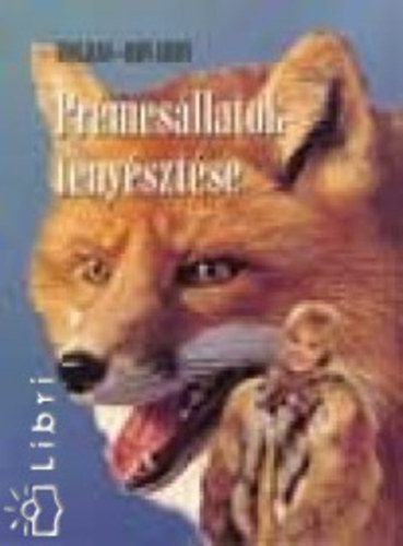 Holdas; Udvardy - Pr�mes�llatok teny�szt�se