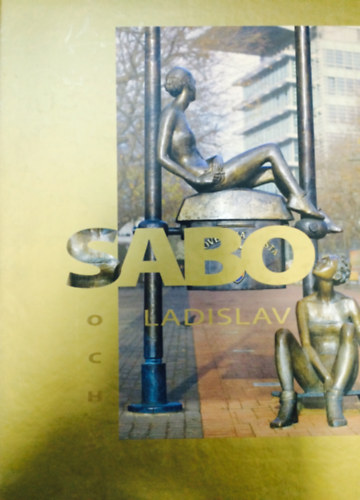 Alena Hejlov; Sabo Ladislav - Sabo Ladislav - Ochy