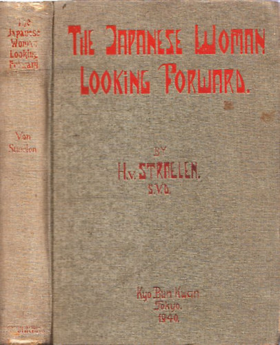 H.v. Straelen s.v.d. - The Japanese Woman Looking Forward