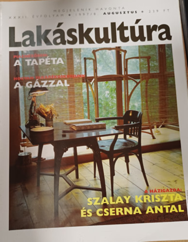 Lakskultra XXXII. vfolyam 1997/8. augusztus