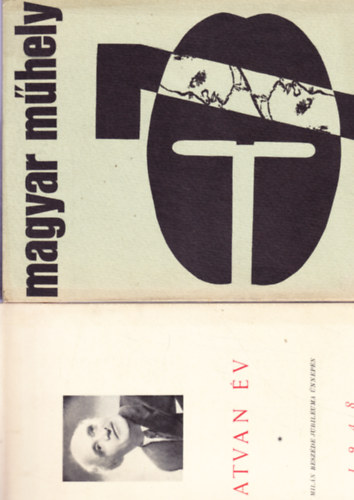 Magyar Mhely VI. vf. 23-24. szm 1967 (Fst Miln: szexul-llektani elmlkedsek) + Magyar Mhely IX. vf. 37. szm 1970 (Fst Miln) + Hatvan v - Fst Miln beszde jubileuma nnepn 1948