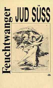 Lion Feuchtwanger - Jud Sss