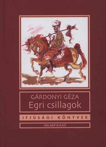 Grdonyi Gza - Egri csillagok