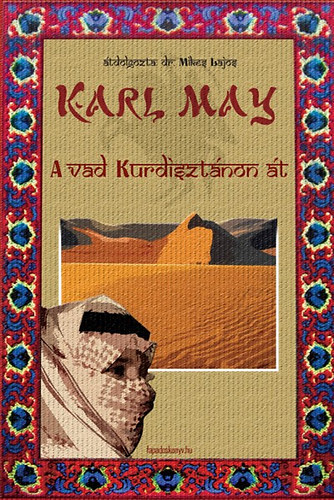 Karl May - A vad Kurdisztánon át