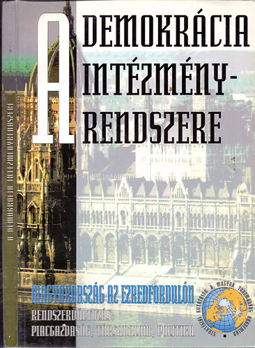 Glatz Ferenc  (szerk.) - A demokrcia intzmnyrendszere