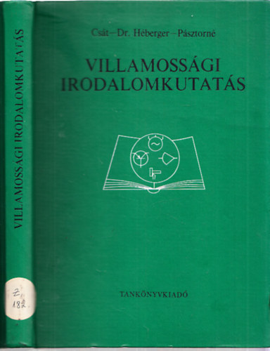 Dr. Hberger; Cst; Psztor - Villamossgi Irodalomkutats