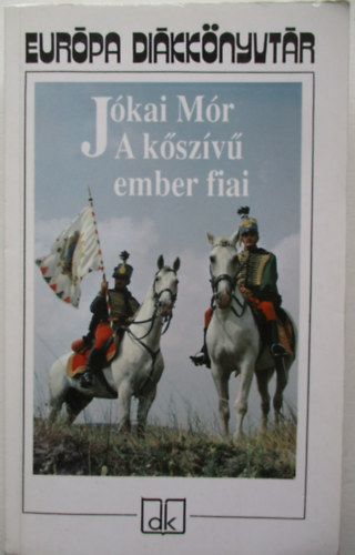 Jkai Mr - A kszv ember fiai