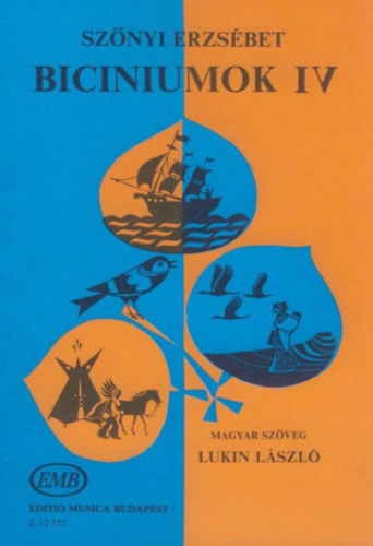 Sznyi Erzsbet - Biciniumok IV.