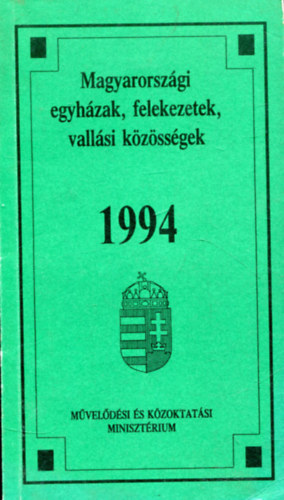 Egyed Albertn Nmeth Judit (szerk.) - Magyarorszgi egyhzak, felekezetek, vallsi kzssgek 1994