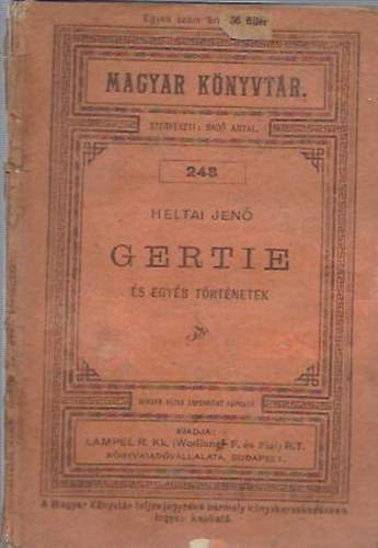 Heltai Jen - Gertie s egyb trtnetek