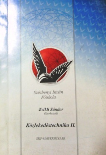 Zvikli Sndor - Kzlekedstechnika II.