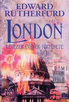 Edward Rutherfurd - London ktezer vnek trtnete