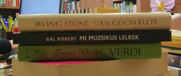 G�l R�bert, Franz Werfel, Irving Stone - 3 db-os k�nyvcsomag �letrajzi m�: Van Gogh �lete+Mi muzsikus lelkek+Verdi