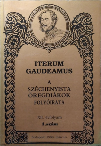 Pap Zsolt (szerk.) - Iterum Gaudeamus, XII. vf. 1. szm