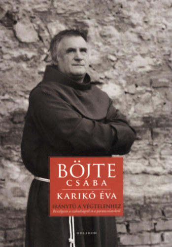 Bjte Csaba, Karik va - Irnyt a vgtelenhez