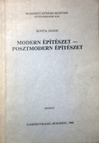 Bonta Jnos - Modern ptszet - posztmodern ptszet