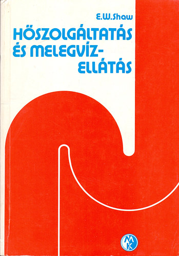 E.W. Shaw - Hszolgltats s melegvz-ellts