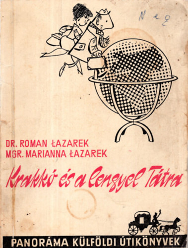 Lazarek, M.-Lazarek, R. - Krakk s a Lengyel Ttra