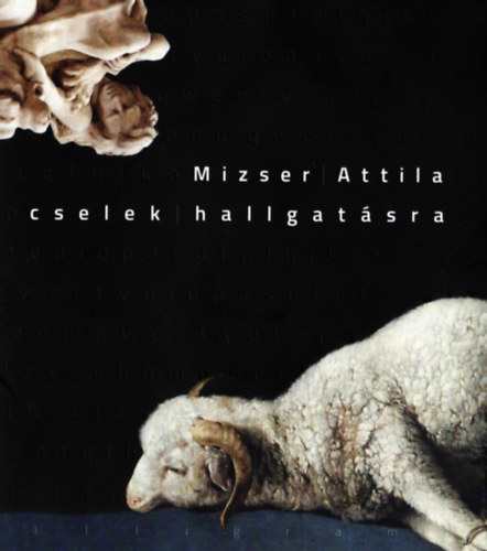 Mizser Attila - Cselek hallgat�sra