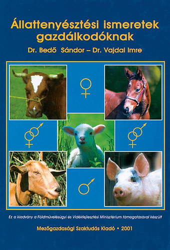Dr. Vajdai Imre, Bed� S�ndor - �llatteny�szt�si ismeretek gazd�lkod�knak
