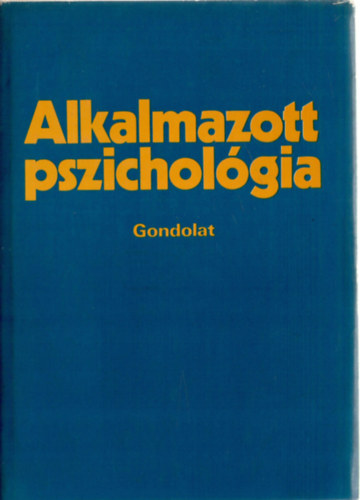 Lnrd Ferenc (szerk.) - Alkalmazott pszicholgia