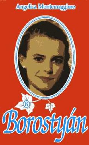 Angelica Montemaggiore - Borostyán 8.
