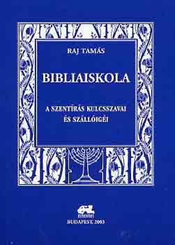 Raj Tams - Bibliaiskola