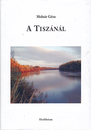 Molnr Gza - A Tisznl