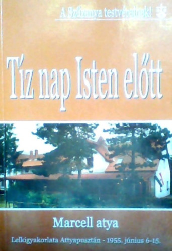 Kov�cs Csaba Albert, Nagy Alexandra (Lektor) - T�z nap isten el�tt