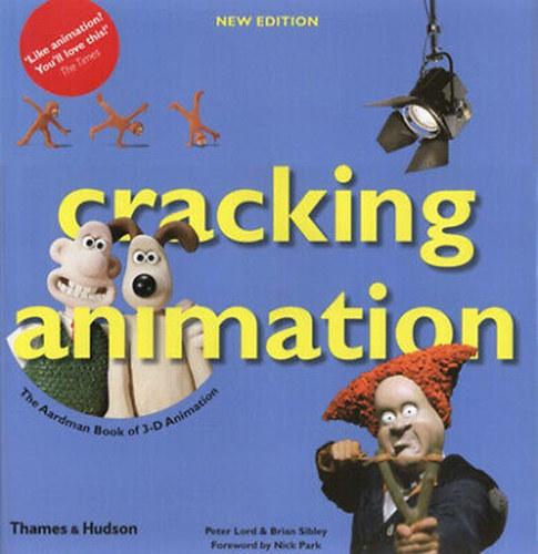 Peter Lord, Brian Sibley - Cracking Animation