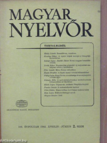 Lrincze Lajos (szerk.) - Magyar Nyelvr 106. vf. 1982. 1-4. szm (teljes)