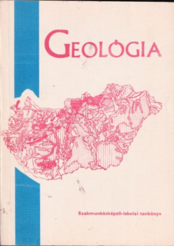 Somlai Ferenc - Geolgia (szakmunkskpz iskolk szmra)
