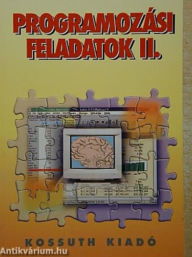 Zsakó László; SZERZŐ Gudenus László Marton Anikó Szabadhegyi Csaba Varga Balázs - Programozási feladatok II.