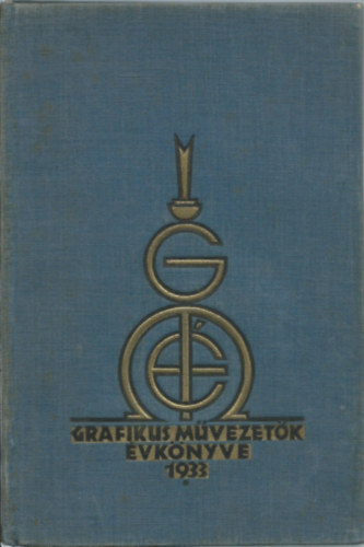 Mller Sndor szerk. - Grafikus Mvezetk vknyve 1933 III. vfolyam