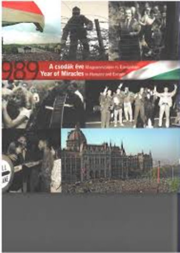 Rainer M. J�nos - 1989- A csod�k �ve Magyarorsz�gon �s Eur�p�ban + CD mell�klet