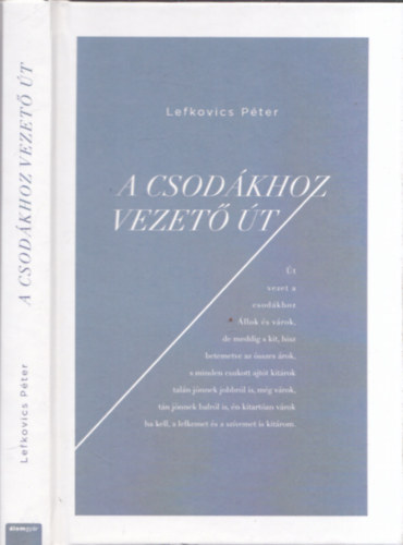 Lefkovics P�ter - A csod�khoz vezet� �t