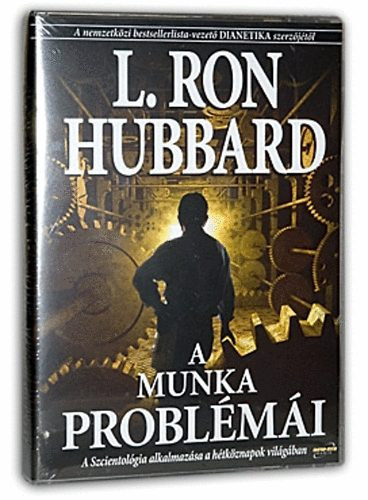 L. Ron Hubbard - A munka problémái