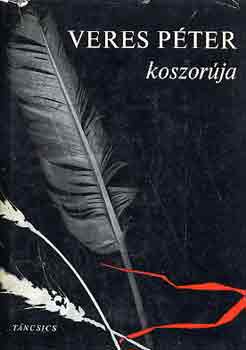 R�dics J�zsef - Veres P�ter koszor�ja